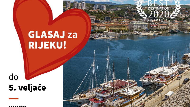 DAJTE SVOJ GLAS ZA RIJEKU: Naš grad u utrci za titulu Najbolje europske destinacije 2020. godine!