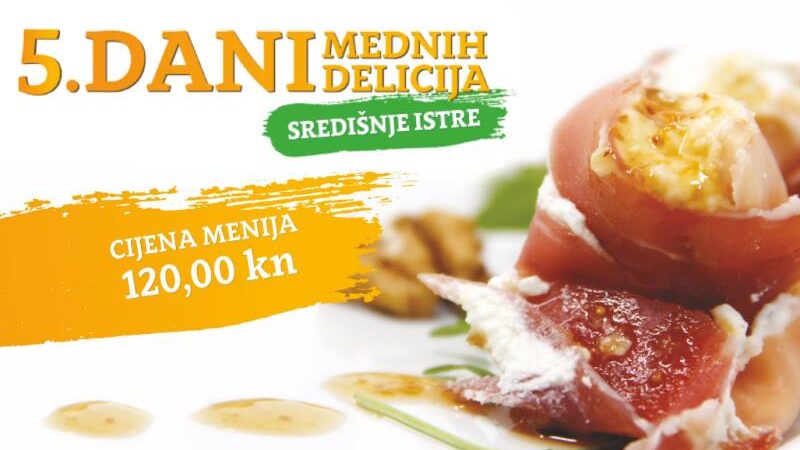 Počinje gastro manifestacija 5. Dani mednih delicija središnje Istre